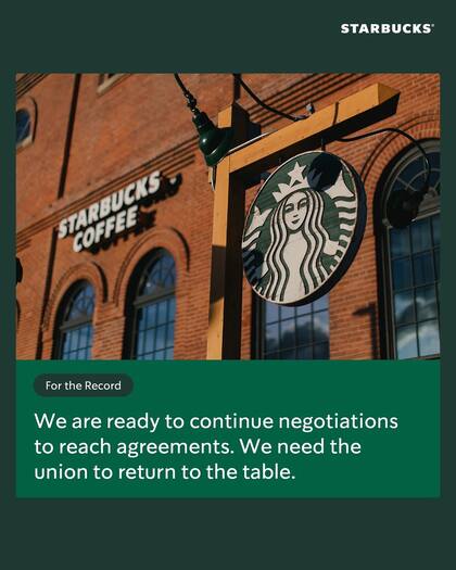 De acuerdo al comunicado oficial de Starbucks, la empresa está dispuesta a retomar las conversaciones