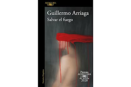 Una novela de celos, sexo y venganza, que ganó el Premio Alfaguara