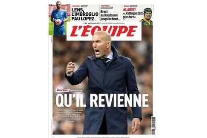 "Déjenlo volver" tituló el diario francés L'Equipe, con una foto de Zidane