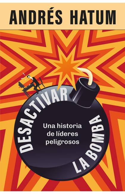 "Desactivar la bomba", el último libro de Andrés Hatum