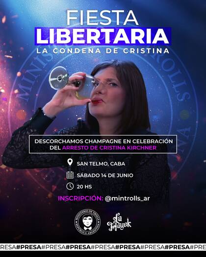 "Descorchamos chapagne en celebración del arresto de Cristina Kirchner@, invitaba el flyer de la fiesta libertaria