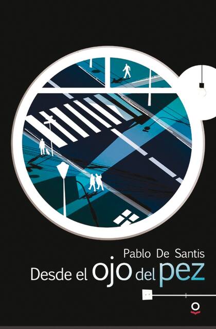Desde el ojo del pez (1991), del argentino Pablo de Santis