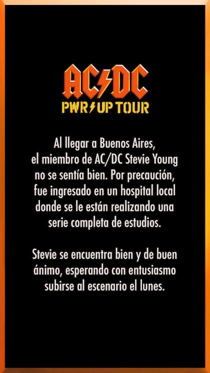 Desde la producción de los conciertos de AC/CD se informó sobre la salud del guitarrista de la banda