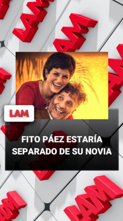 Desde LAM anunciaron los rumores de separación entre Fito Páez y Eugenia Kolodziej
