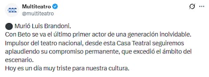 Desde Multiteatro señalaron que Brandoni fue "el último primer actor de una generación inolvidable"
