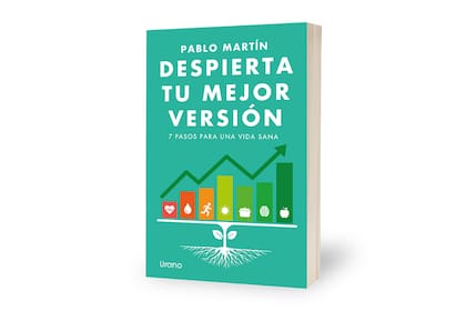 "Despierta tu mejor versión" (Urano), revela un método accesible para transformar la alimentación, la energía y el bienestar sin sacrificios ni dietas extremas.