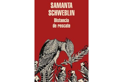 "Distancia de rescate" de Samanta Schweblin