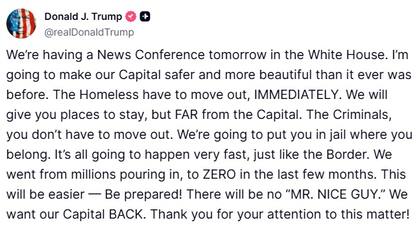 Donald Trump afirmó en Truth Social que las personas sin hogar serán trasladadas fuera de la ciudad