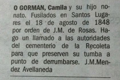 Durante años, cada 18 de agosto –el día del fusilamiento de Camila y Ladislao–, un historiador publicaba un aviso fúnebre en los diarios de mayor tirada nacional. “Mucha gente pensaba que yo estaba muerta”, dice Camila.