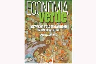 Reseña: Economía verde, de Gabriela Ensinck