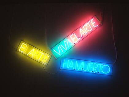 El arte ha muerto, viva el arte, neón de colores, 1979