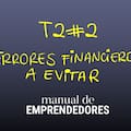 Todo lo que hay que saber de las finanzas de un emprendimiento
