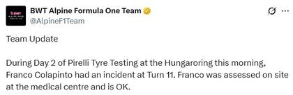 El comunicado de Alpine en X confirmó el incidente y el buen estado de salud de Colapinto (X: AlpineF1Team)
