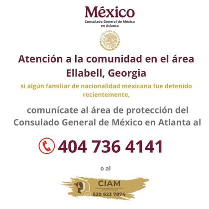 El consulado puso su número telefónico a disposición de la comunidad mexicana en Ellabell, así como el teléfono del Centro de Información y Asistencia a Personas Mexicanas (X/@ConsulMexAtl)