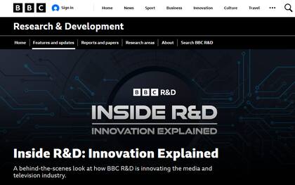 El departamento de Investigación y Desarrollo (R&D) de la BBC publica a menu la "cocina" de sus innovaciones periodísticas