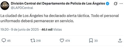 El Departamento de Policía en los Ángeles hizo un llamado a los oficiales a estar atento a posibles incidentes en las manifestaciones