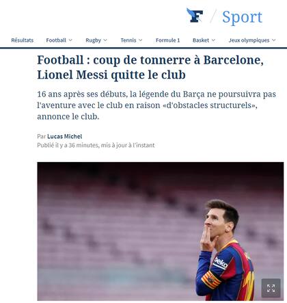 El diario francés Le Figaro dijo que la salida de Messi es un "golpe de trueno".