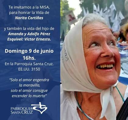 El domingo, en la Parroquia Santa Cruz hubo una misa en honor a Nora Cortiñas y Víctor Ernesto, el hijo de Adolfo Pérez Esquivel; los dos fallecieron a fines de mayo