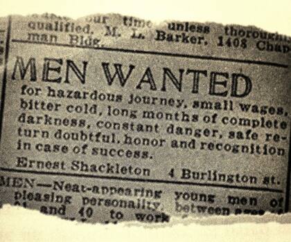 El duro texto del aviso publicado por Shackleton para reclutar a la tripulación de su aventura antártica.