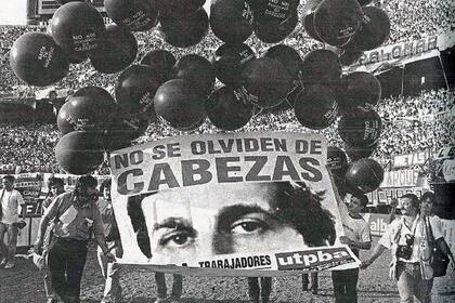 "No se olviden de Cabezas", una frase que se repite hasta el día de hoy