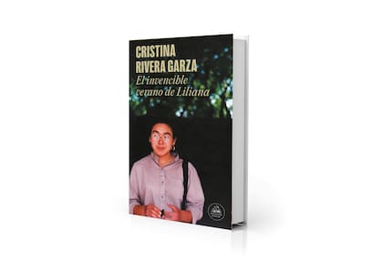El invencible verano de Liliana, de Cristina Rivera Garza