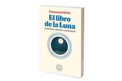 El libro de la luna, de Fatoumata Kébé