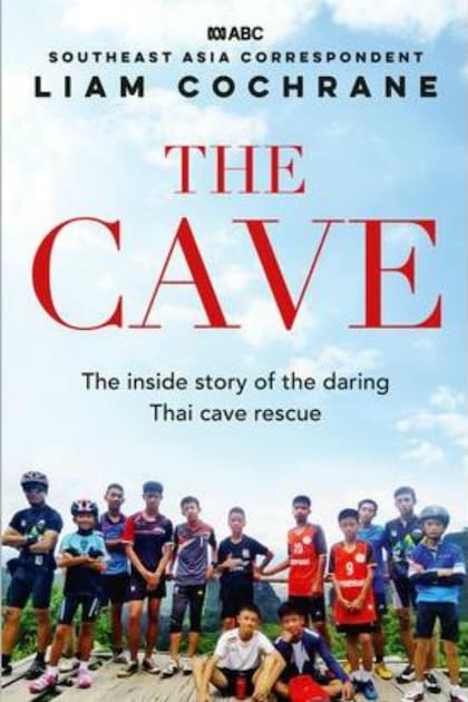 El libro del periodista Liam Cochrane revela la verdadera estrategia de rescate que se usó para salvar la vida de los niños