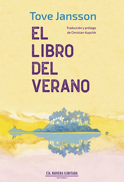 El libro del verano - Tove Jansson - Cía Naviera Ilimitada