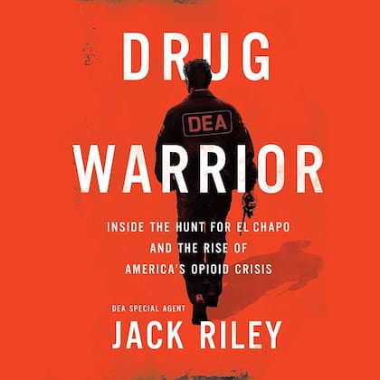 El libro que publicó Jack Riley tras atrapar a El "Chapo" Guzman