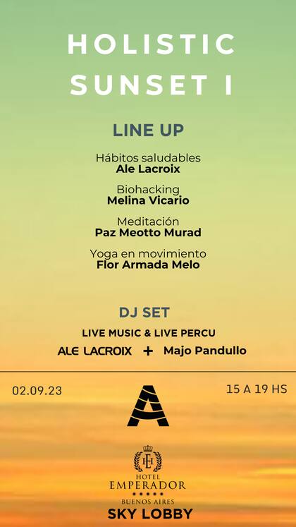 El Line Up del Holistic Sunset I que se realizará en el Hotel Emperador