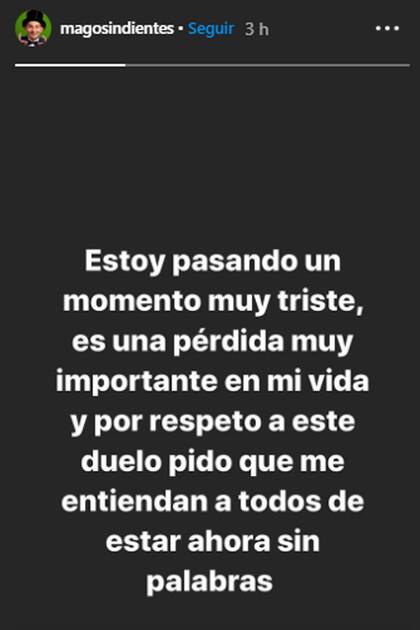 El Mago sin Dientes publicó un mensaje en sus historias de Instagram y dijo que está muy dolido y prefiere guardar silencio