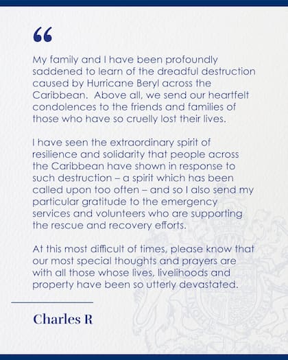 El mensaje de Carlos iii, rey de Reino Unido, por los destrozos que causó el huracán Beryl