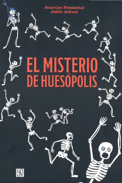 El misterio de Huesópolis