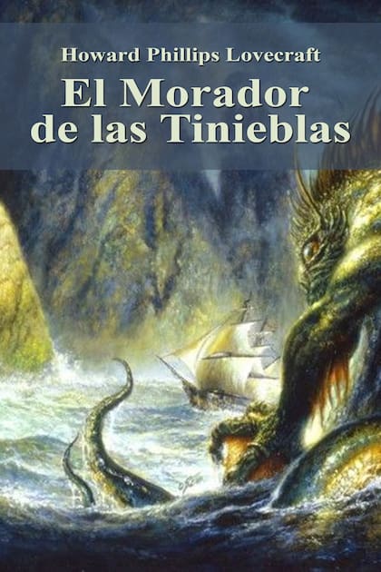 El morador de las tinieblas - Edwars Phillips Lovecraft
