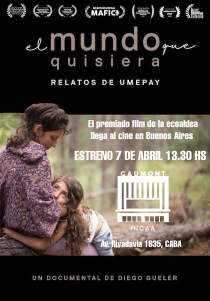 "El mundo que quisiera", el documental sobre la vida en Umepay se estrena el 7 de abril en Buenos Aires.