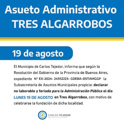 El municipio de Carlos Tejedor anunció que habrá un feriado para la administración pública en Tres Algarrobos este lunes 19 de agosto