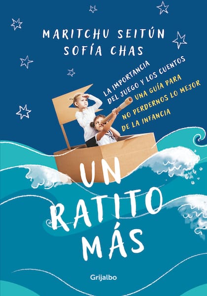 El nuevo libro de Maritchu Seitún y Sofía Chas, editado por Grijalbo