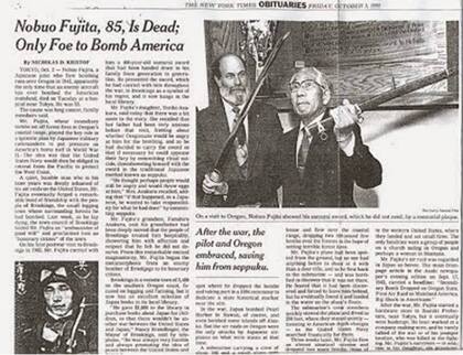 El obituario de Nobuo Fujita en The New York Times, en octubre de 1998: "El único enemigo que bombardeó América