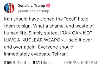El posteo de Trump advirtiendo que "todos deberían evacuar Teherán inmediatamente"