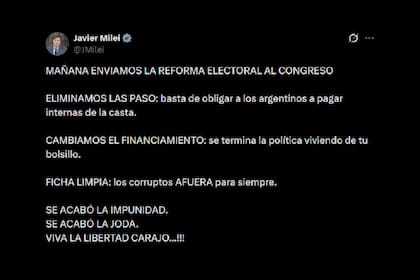 El posteo en el que el presidente Javier Milei anunció que enviará el miércoles al Congreso el proyecto de reforma electoral