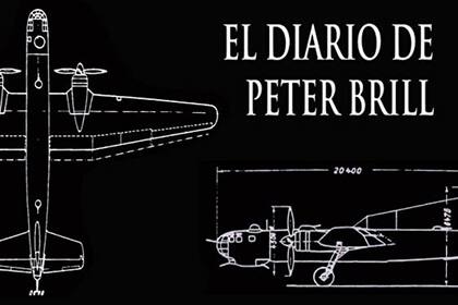 El póster del "Diario de Peter Brill" donde el piloto alemán relata sus memorias