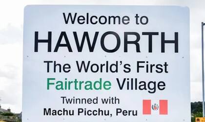 El proceso para hermanar a Machu Picchu y Haworth se completó en 2009 y desde hace años un letrero señala esta unión.