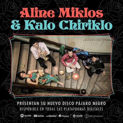 El proyecto Kalo Chiriklo nació en 2016 cuando Aline con los también músicos Kostas Zigkeridis, Luciano Bertoluzzi y Benjamín Groisman comenzaron a experimentar con los distintos lenguajes de los universos musicales romaní, latinoamericano, oriental y de Europa del Este