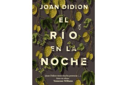 "El río en la noche" de Joan Didion