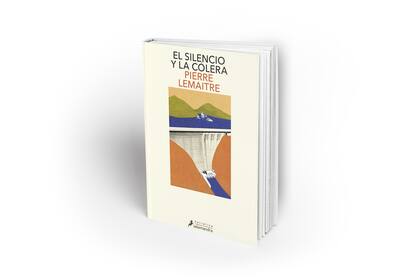 El silencio y la cólera, de Pierre Lemaitre, ya llegó a las librerías argentinas ($34.999,00)