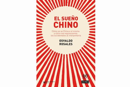 El Sueño Chino, de Osvaldo Rosales