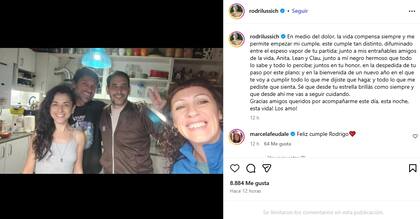 El texto emotivo de Rodrigo Lussich con sus amigos reunidos por su cumpleaños número 53, tras la muerte de Mercedes Portillo