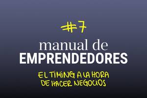 La importancia del timing a la hora de hacer negocios