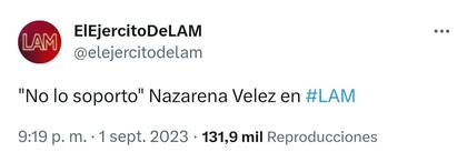 El tuit de LAM tras el comentario de Nazarena Vélez