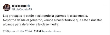 El tuit de Luis Caputo sobre las prepagas: "Le están declarando la guerra a la clase media"